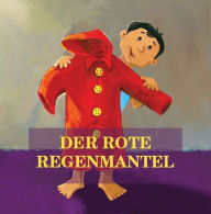 Title: Der rote Regenmantel, Author: Jürgen Beck