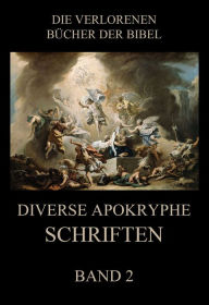 Title: Diverse apokryphe Schriften, Band 2, Author: Paul Rießler