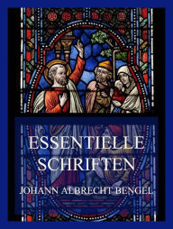 Title: Essentielle Schriften, Author: Johann Albrecht Bengel