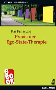 Title: Praxis der Ego-State-Therapie, Author: Kai Fritzsche