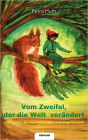 Vom Zweifel, der die Welt ver?ndert, und einem, der kein Dach ?ber dem Kopf braucht
