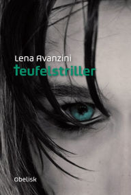 Title: Teufelstriller, Author: Lena Avanzini
