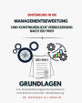 Einfuehrung in die Managementbewertung und kontinuierliche Verbesserung nach ISO 9001: Grundlagen von Qualitaetsmanagementsystemen und kontinuierlicher Verbesserung