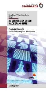 Title: 10 Strategien gegen Hackerangriffe: Praxiseinführung für Geschäftsführung und Management, Author: Georg Beham