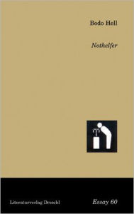 Title: Nothelfer, Author: Bodo Hell