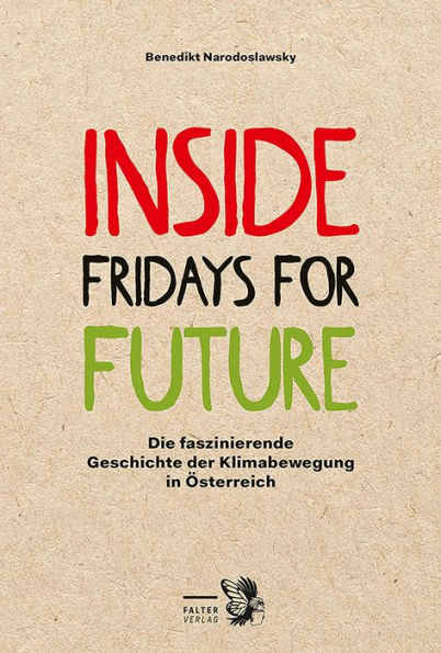 Inside Fridays for Future: Die faszinierende Geschichte der Klimabewegung in Österreich