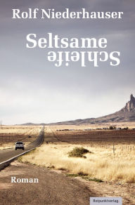 Title: Seltsame Schleife: Roman, Author: Rolf Niederhauser