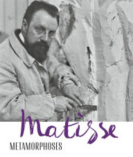 Download books in pdf Matisse-Metamorphoses (English literature)