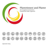 Title: Pfarrerinnen und Pfarrer der evangelisch-reformierten Landeskirche beider Appenzell, Author: Mark Hampton