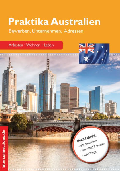 Praktika Australien: Bewerben, Unternehmen, Adressen