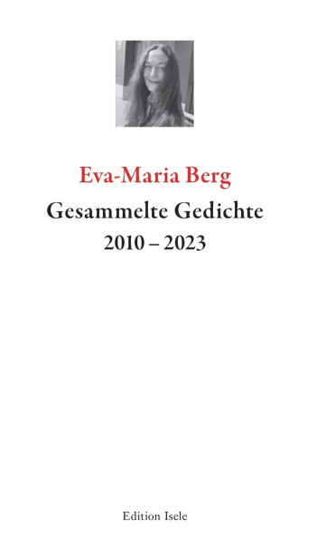 Gesammelte Gedichte 2010-2023