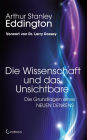 Die Wissenschaft und das Unsichtbare: Die Grundlagen eines NEUEN DENKENS