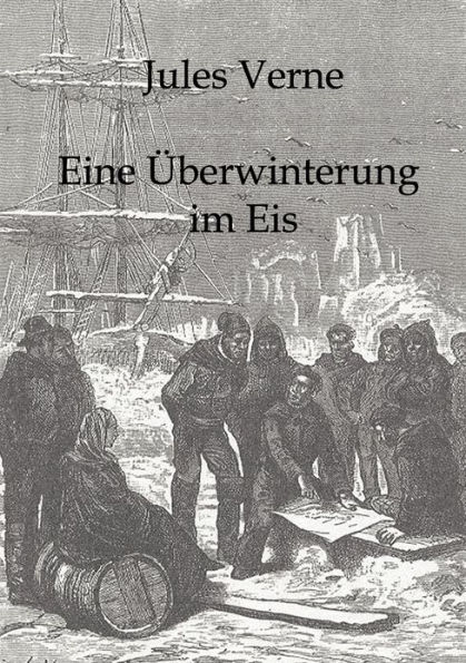 Eine ï¿½berwinterung im Eis