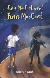 Title: Finn MacFool wird Finn MacCool, Author: Gudrun Güth