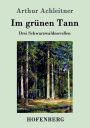 Im gr nen Tann
