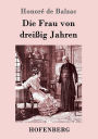 Die Frau von drei ig Jahren
