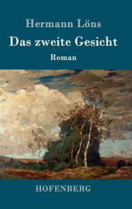 Title: Das zweite Gesicht: Roman, Author: Hermann Löns