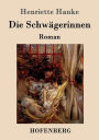 Die Schwägerinnen