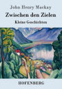 Zwischen den Zielen