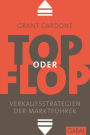 Top oder Flop: Verkaufsstrategien für Marktführer