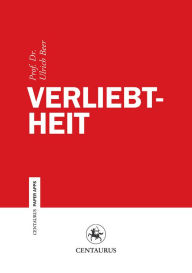 Title: Verliebtheit, Author: Ulrich Beer