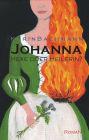 Johanna - Hexe oder Heilerin?