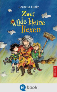 Title: Zwei wilde kleine Hexen, Author: Cornelia Funke