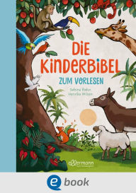 Title: Die Kinderbibel zum Vorlesen, Author: Sabine Rahn