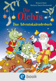 Title: Die Olchis. Das Adventskalenderbuch, Author: Erhard Dietl