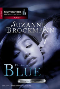 Title: Für immer - Blue: Romantic Suspense, Author: Suzanne Brockmann