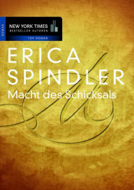 Title: Macht des Schicksals, Author: Erica Spindler
