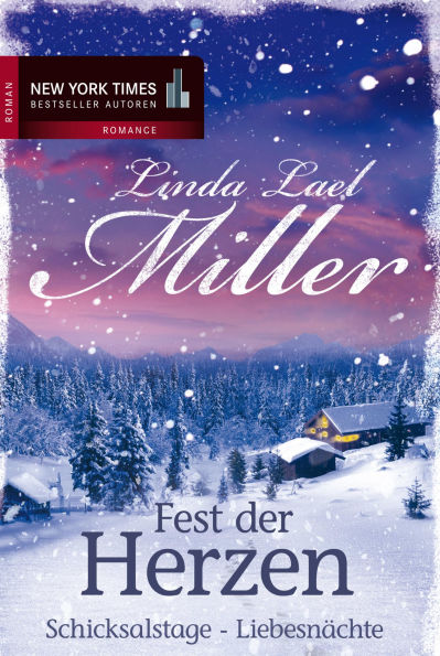 Fest der Herzen: Schicksalstage - Liebesnächte: Fest der Herzen
