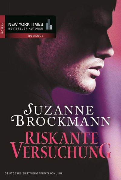 Riskante Versuchung: Romantic Suspense