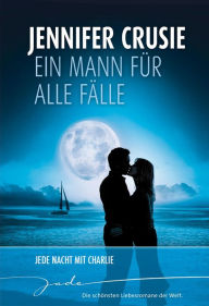 Title: Jede Nacht mit Charlie: Ein Mann für alle Fälle, Author: Jennifer Crusie