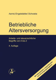 Title: Betriebliche Altersversorgung, Author: Helmut Asmis