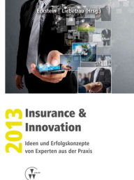 Title: Insurance & Innovation 2013, Author: Andreas Eckstein