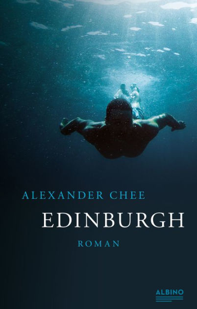 Edinburgh By Alexander Chee Nook Book Ebook Barnes Noble