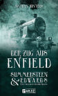 Der Zug aus Enfield: Summersteen & Edwards 2