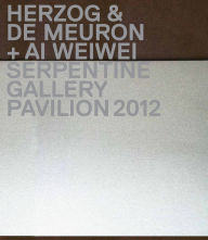 Title: Herzog & de Meuron / Ai Weiwei: Serpentine Gallery Pavilion 2012, Author: Hans Ulrich Obrist