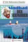 Sindbad der Seefahrer: Dirk Walbreckers Klassiker