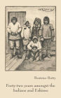 Forty-Two Years Among the Indians and Eskimo