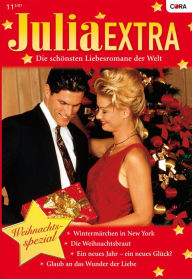 Title: Julia Extra Band 272: Die Weihnachtsbraut / Wintermärchen in New York / Glaub an das Wunder der Liebe / Ein neues Jahr - ein neues Glück? /, Author: Sandra Marton