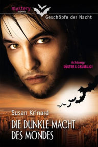 Title: Die dunkle Nacht des Mondes, Author: Susan Krinard