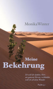 Title: Meine Bekehrung, Author: Monika Winter