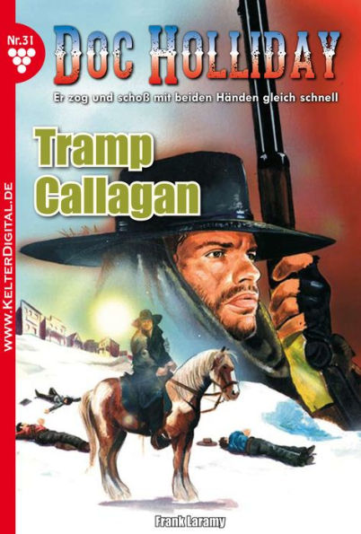 Doc Holliday 31 - Western: Tramp Callagan