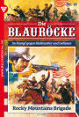 Die Blauröcke 18 - Western: Rocky Mountains Brigade