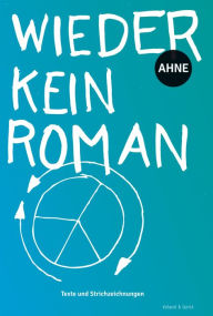 Title: Wieder kein Roman, Author: Ahne