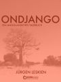 Ondjango: Ein angolanisches Tagebuch