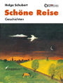 Schöne Reise: Geschichten