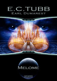Title: Earl Dumarest 28: Melome, Author: E. C. Tubb
